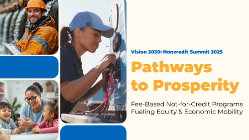 Pathways to Prosperity: Fee-Based Not-for-Credit Programs Fueling Equity and Economic Mobility