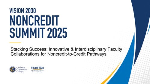 Stacking Success: Innovative and Interdisciplinary Faculty Collaboration for Noncredit-to-Credit Pathways